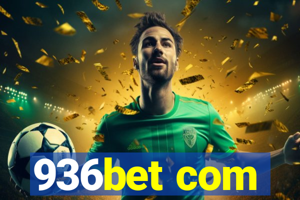 936bet com